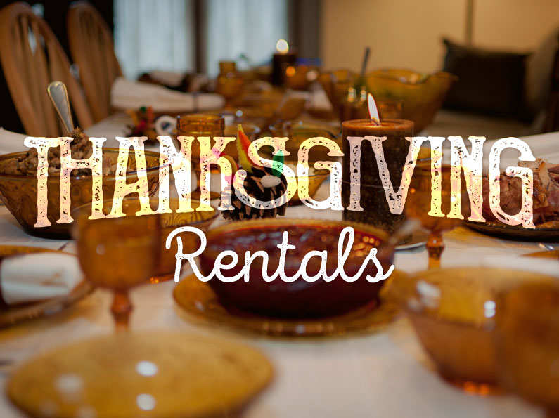 thanksgiving rentals