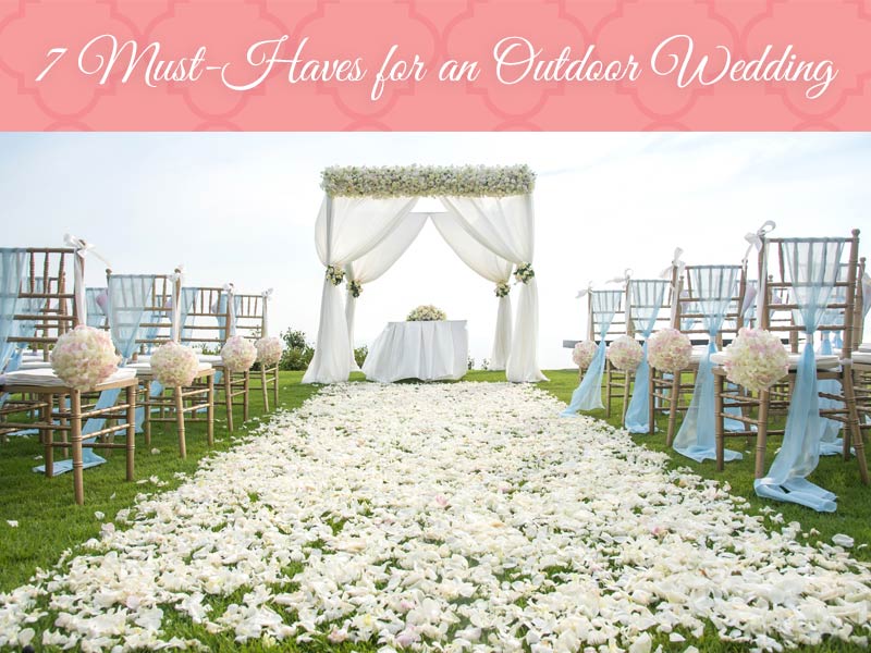 outdoor wedding must haves