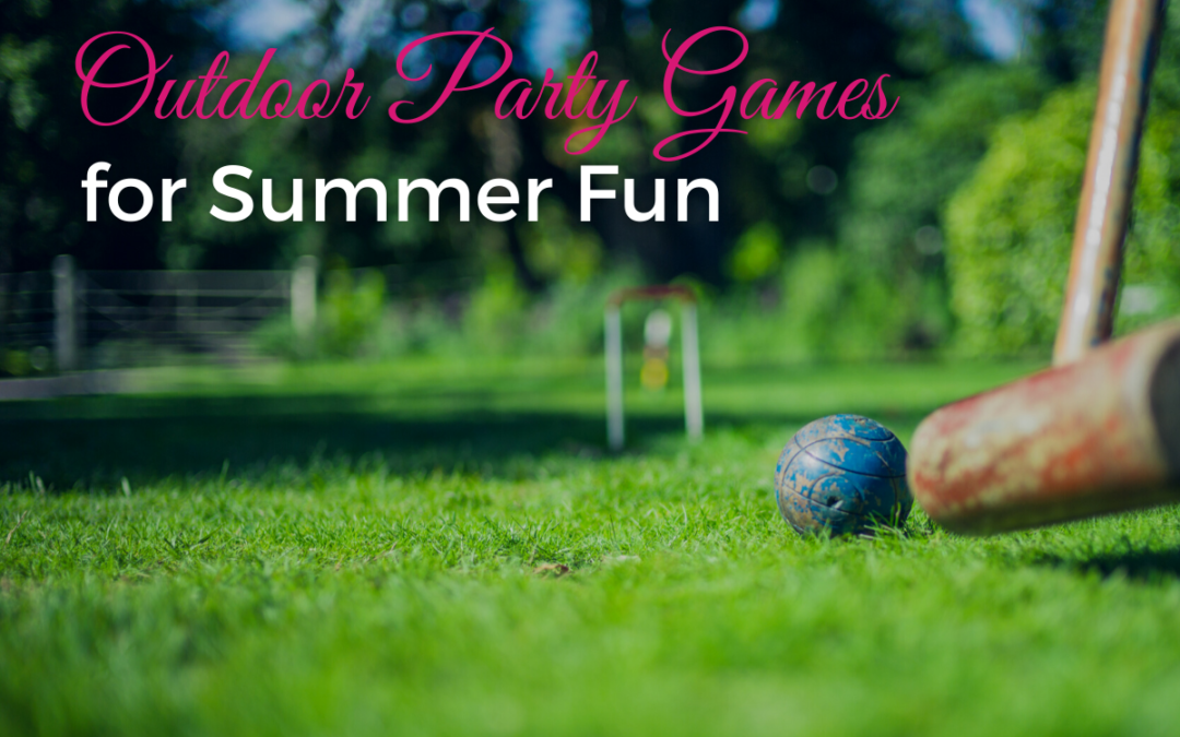 Outdoor Party Games for Summer Fun
