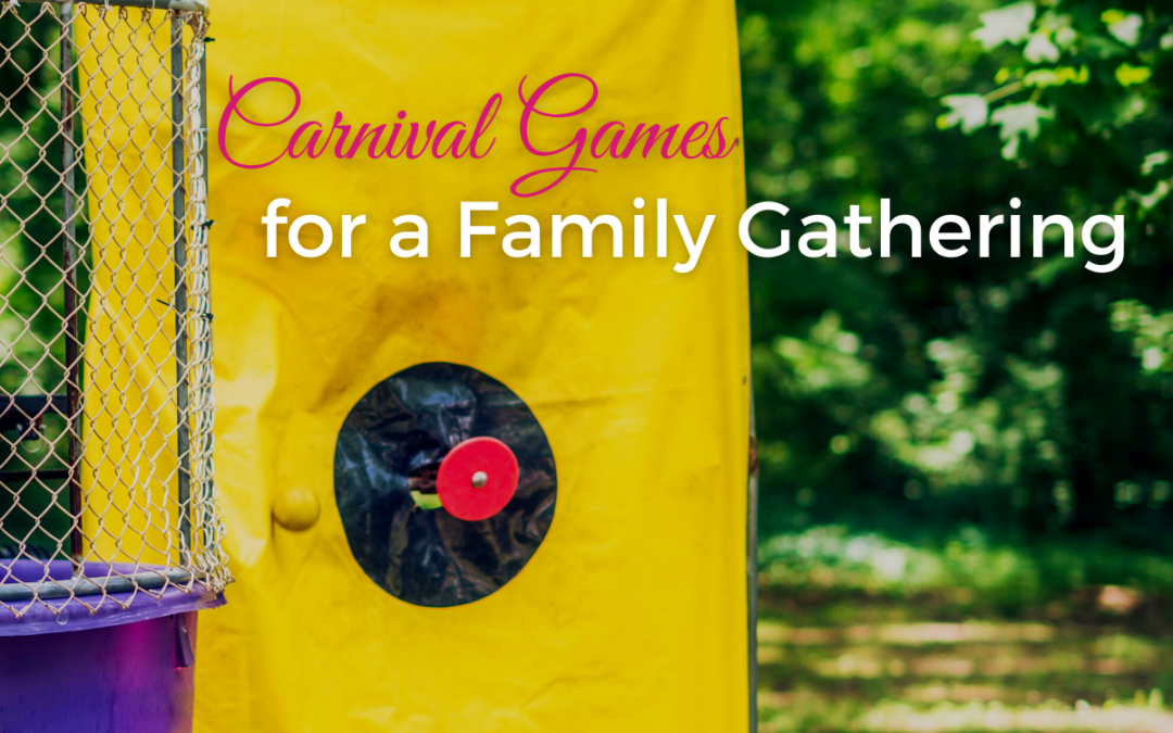 Carnival Games for an End-of-Summer Family Gathering