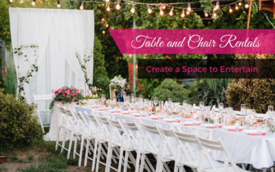 Table and Chair Rentals: Create a Space to Entertain
