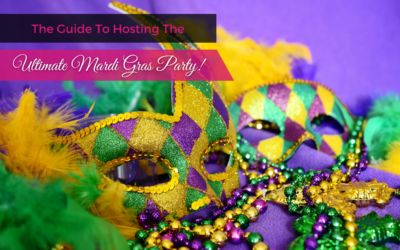 The Guide to Hosting the Ultimate Mardi Gras Party!