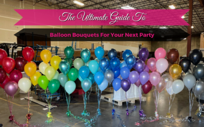 The Ultimate Guide to Balloon Bouquets for Your Next Party 