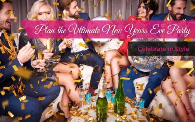 Planning the Ultimate New Year’s Eve Party